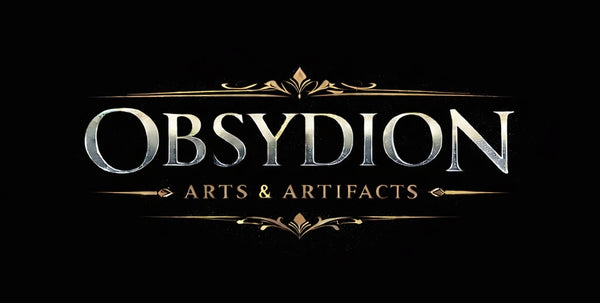 Obsydion: Arts & Artifacts